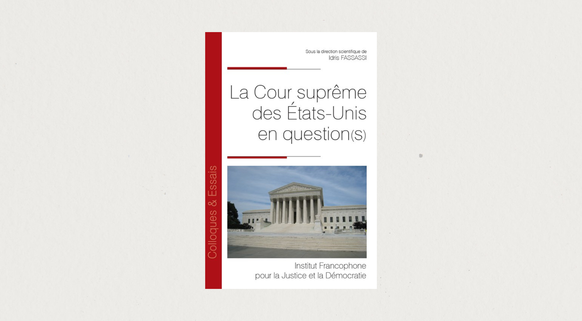 Illustration de l'article La Cour suprême des États-Unis en question(s) 
